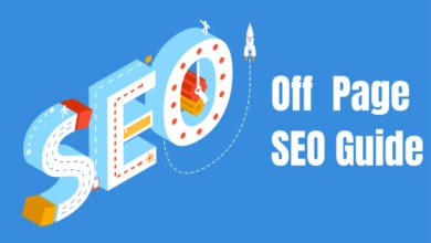 Photo of The Most Complete Guide to Off Page SEO That You Will Ever Read